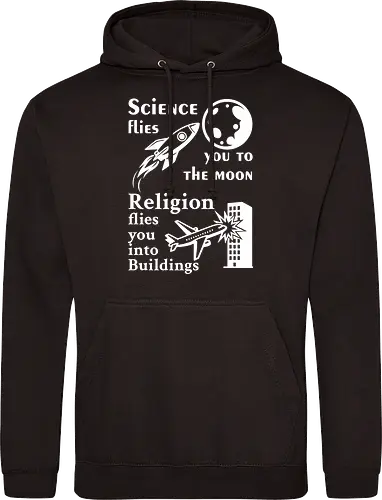 Science flies you to the moon. Religion flies you into buildings (Weisse-Schrift)