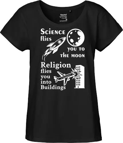 Science flies you to the moon. Religion flies you into buildings (Weisse-Schrift)