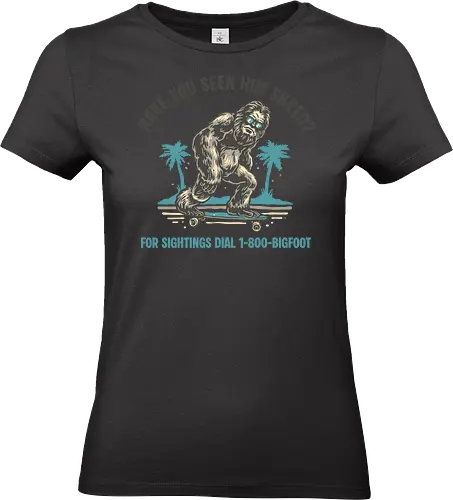 Have you seen him shred? - Creature, myth, mythical, skateboard, funny, humor, cool - Standard T-Shirt (Women)