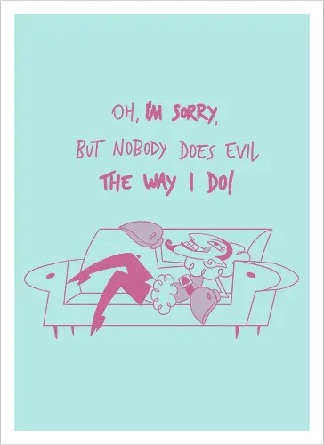 My evil