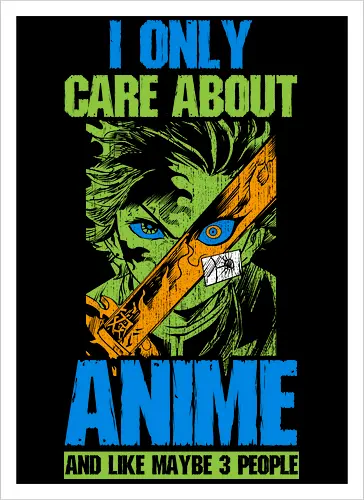 I Only Care About Anime art