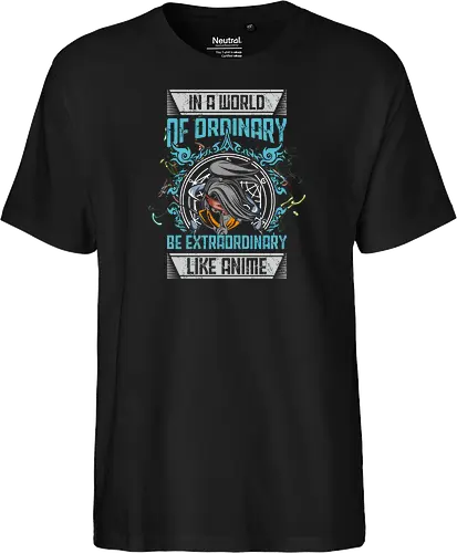 Be Extraordinary Like Anime