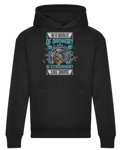 Be Extraordinary Like Anime