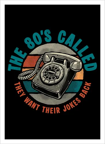 The 80s Called