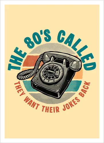 The 80s Called