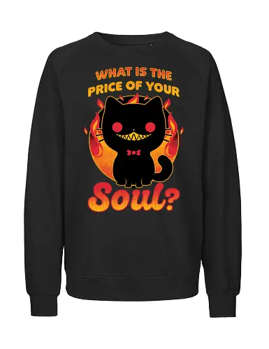 Cat Buys Souls - Cat, Black, Black Cat, Demon, Devil, Creepy, Fluffy, Pet, Sarcasm, Joke, Evil, Fire, Sinister, Soul - Fairtrade Sweatshirt