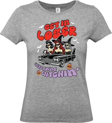 Get in loser, we're going witchin - witches, convertible, bats, halloween, sunglasses, hats, pumpkins, text, vintage car - Standard T-Shirt (Women)