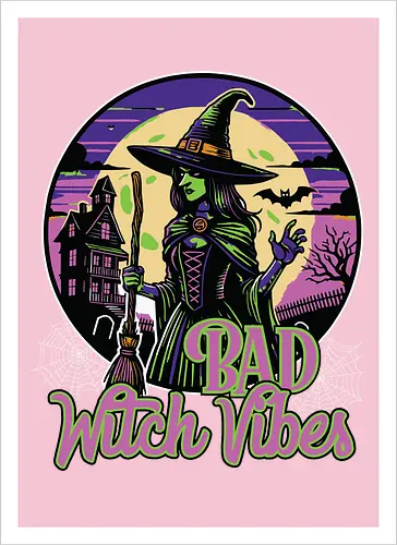 Bad Witch Vibes