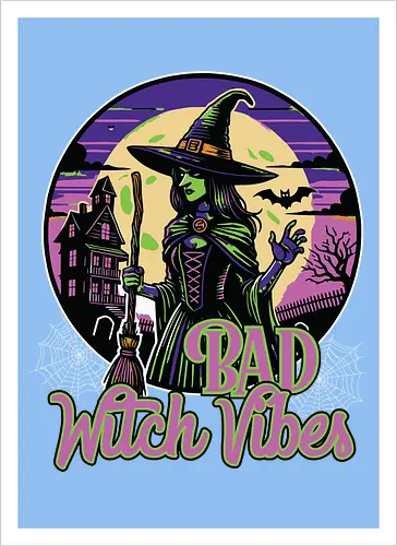 Bad Witch Vibes