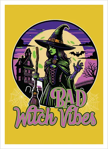 Bad Witch Vibes