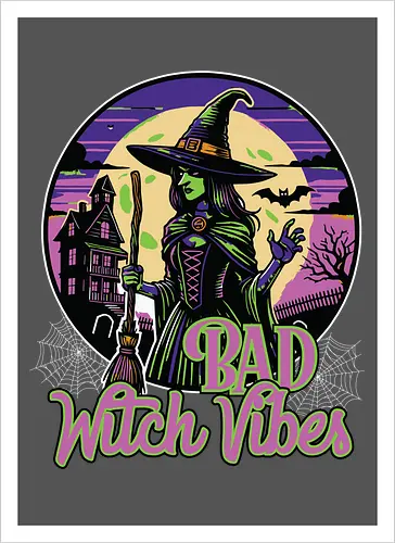 Bad Witch Vibes
