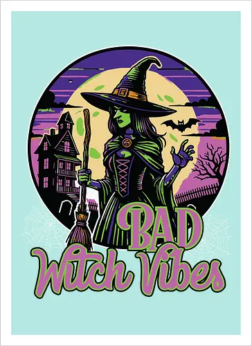 Bad Witch Vibes