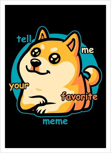Favorite Meme Dog 