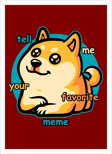 Favorite Meme Dog 