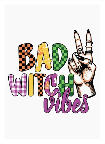 BAD WITCH VIBES
