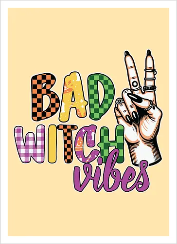 BAD WITCH VIBES