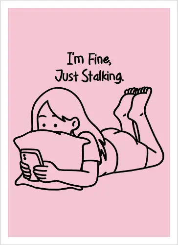 Just Stalking