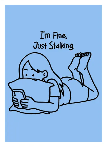 Just Stalking