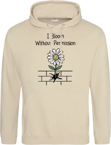I Bloom Without Permission 