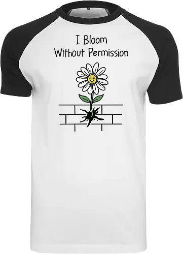 I Bloom Without Permission 