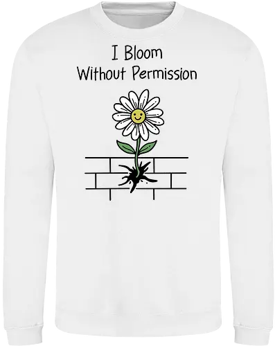 I Bloom Without Permission 