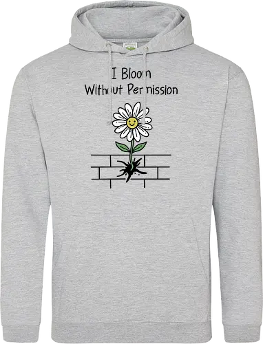 I Bloom Without Permission 