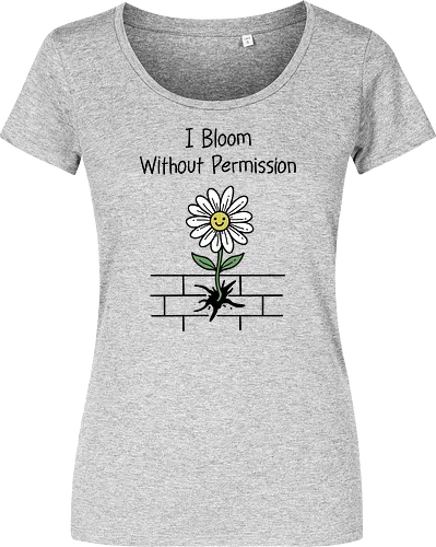 I Bloom Without Permission 