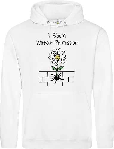 I Bloom Without Permission 