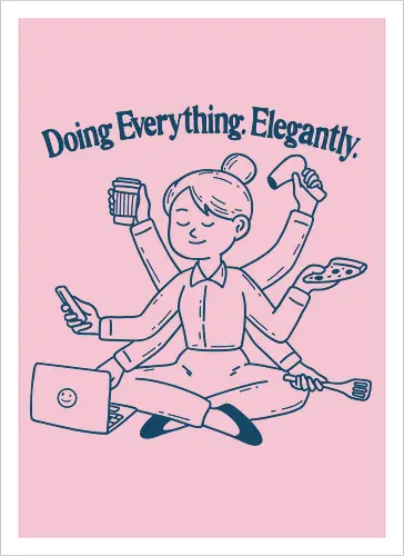 Doing Everything Elegantly 