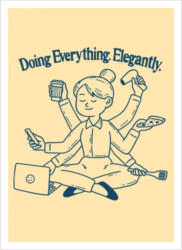 Doing Everything Elegantly 