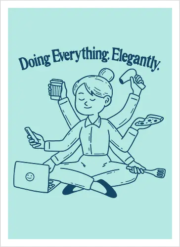 Doing Everything Elegantly 