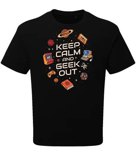 Keep Calm And Geek Out - geek, astronaut, book, casette, computer, developer, gamer, humor, music, nerd, programmer, retro, scifi, video game, vintage - Oversize T-Shirt