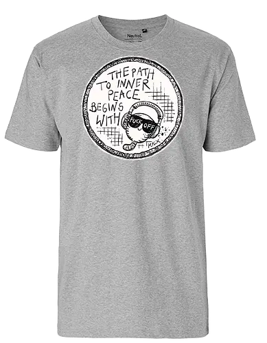 Inner Peace - Worm, Dieter, Kplx, Calm, Peace, Fuck off - Fairtrade T-Shirt