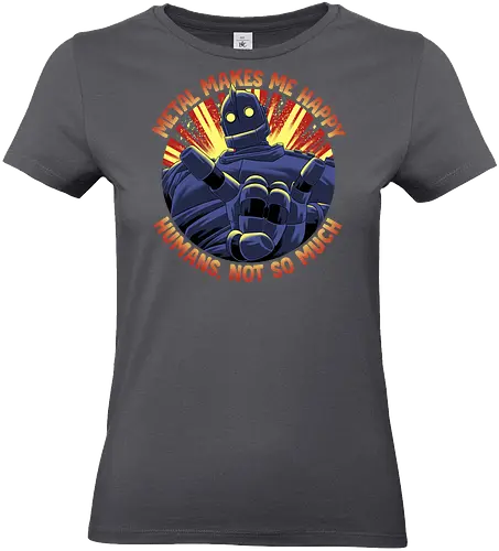 Metal Makes Me Happy - Iron Giant - Standard T-Shirt (Women)