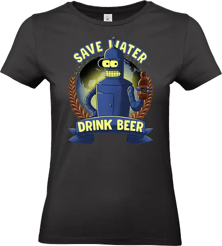 Drink Beer - Bender, beer - Standard T-Shirt (Women)