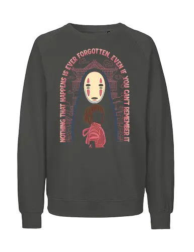 Nothing Forgotten - Spirited Away - Fairtrade Sweatshirt