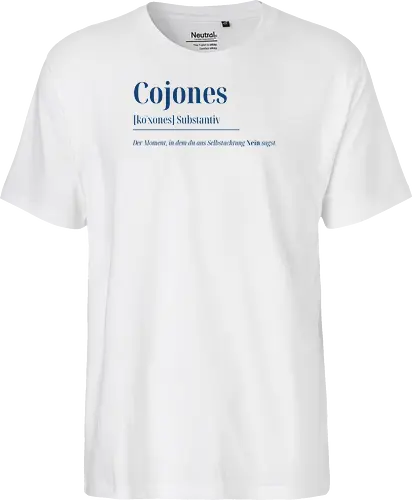 Cojones [koˈxones]-Sag Nein mit Stil