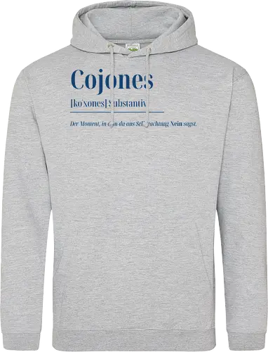 Cojones [koˈxones]-Sag Nein mit Stil