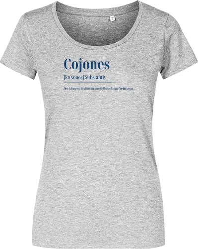 Cojones [koˈxones]-Sag Nein mit Stil