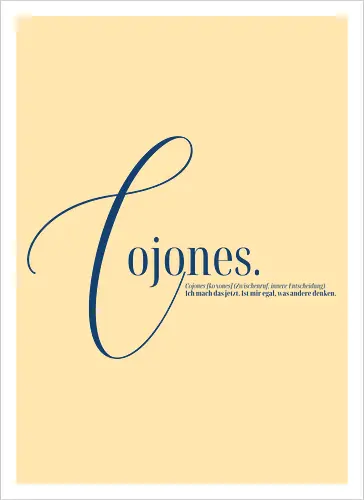 Cojones [koˈxones] | Zwischenruf für innere Entscheidung