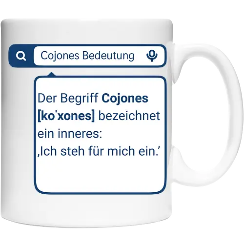 Cojones [koˈxones] | Ich steh für mich ein