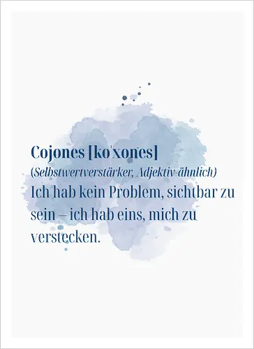 Cojones [koˈxones]-Selbstwertverstärker - Rückendruck