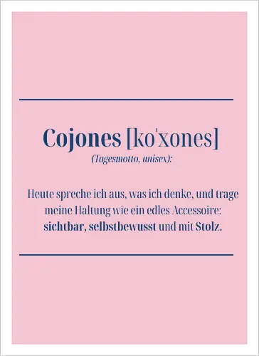 Cojones-Tagesmotto