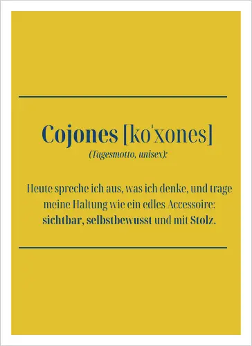 Cojones-Tagesmotto