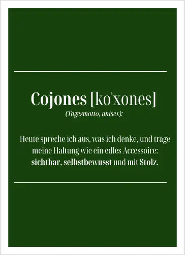 Cojones-Tagesmotto