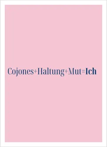 Cojones=Ich