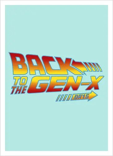 Back to the Gen X days