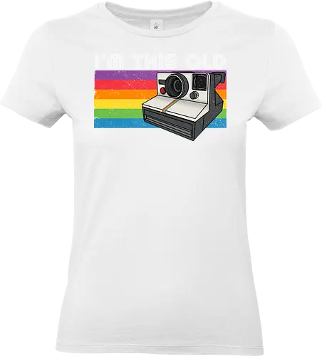I am this old vintage - retro, vintage, logo, Photography, photograph, photo, camera, raimbow flag, funny tees, 80s, 90s - Standard T-Shirt (Women)
