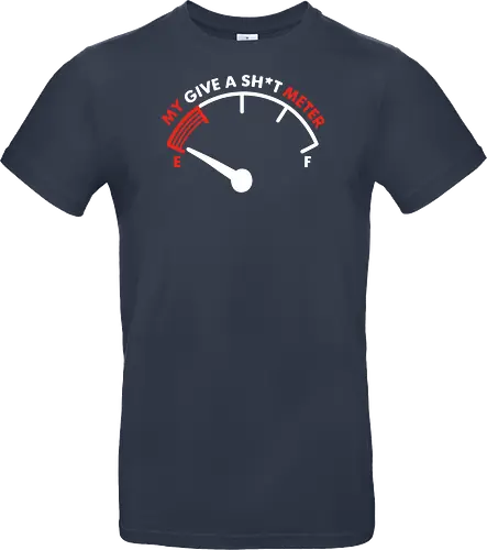 My Give a Sh*t Meter