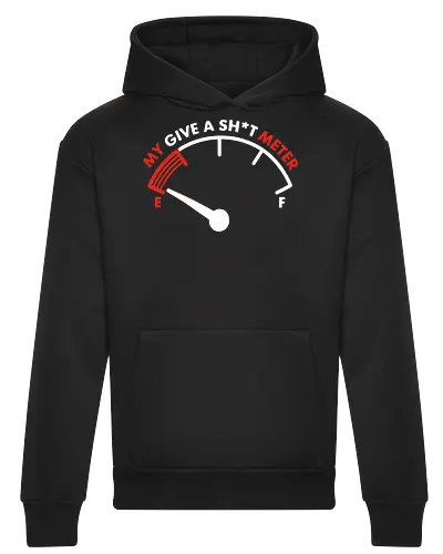 My Give a Sh*t Meter